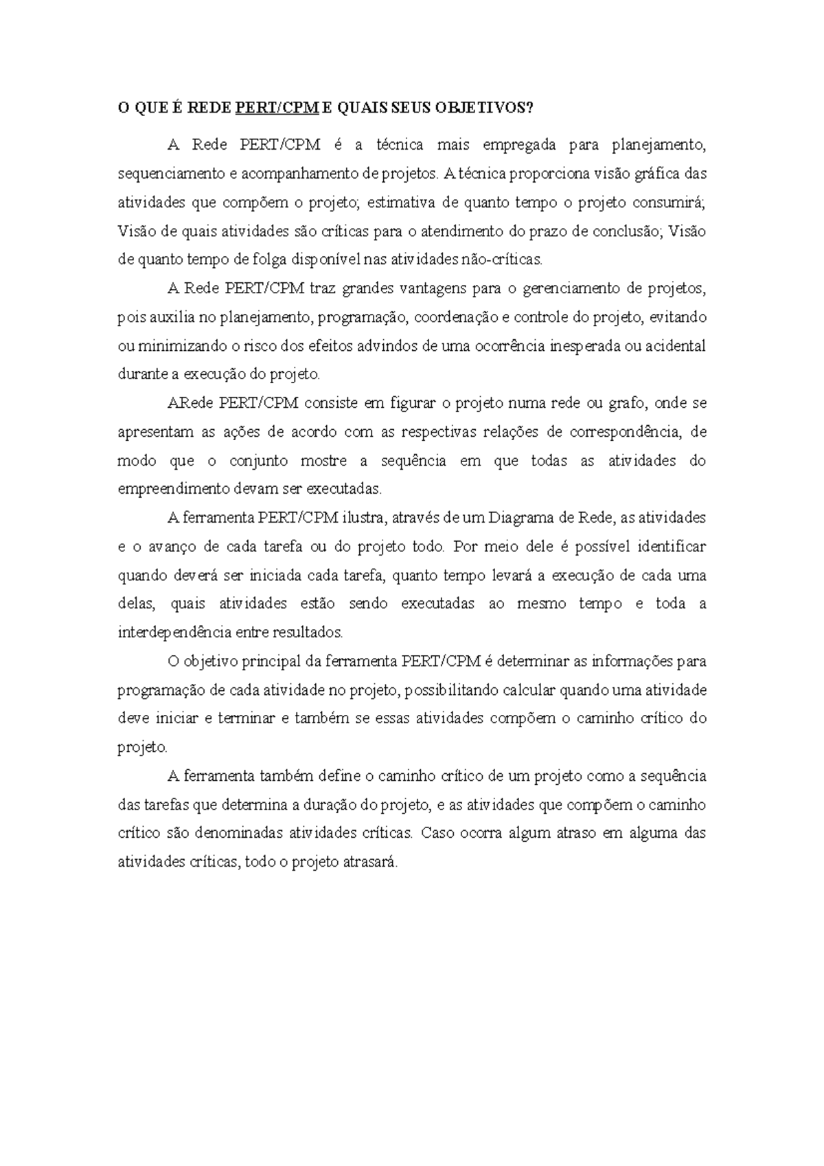 O que é Rede PERT/CPM e seus objetivos - O QUE É REDE PERT/CPM E QUAIS ...