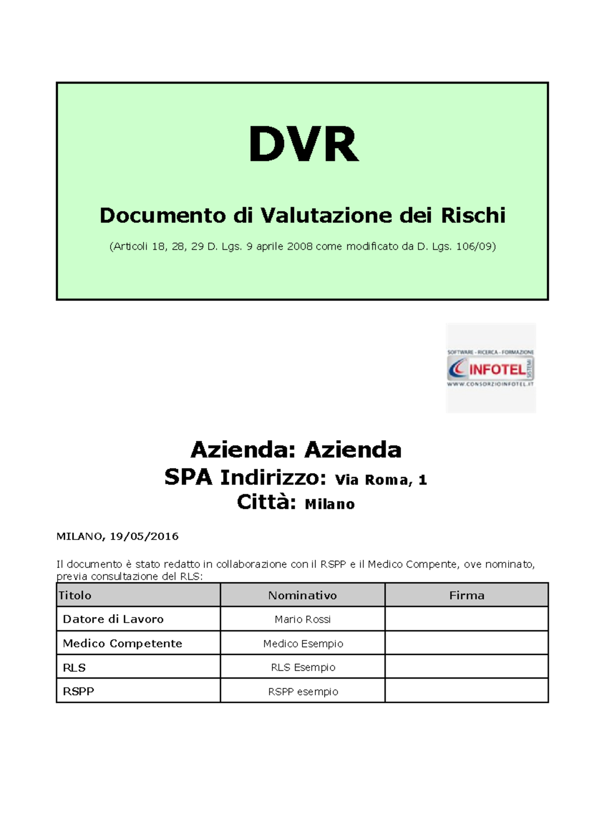 DVR- Completo- Esempio - Azienda: Azienda SPA Indirizzo: Via Roma, 1 ...