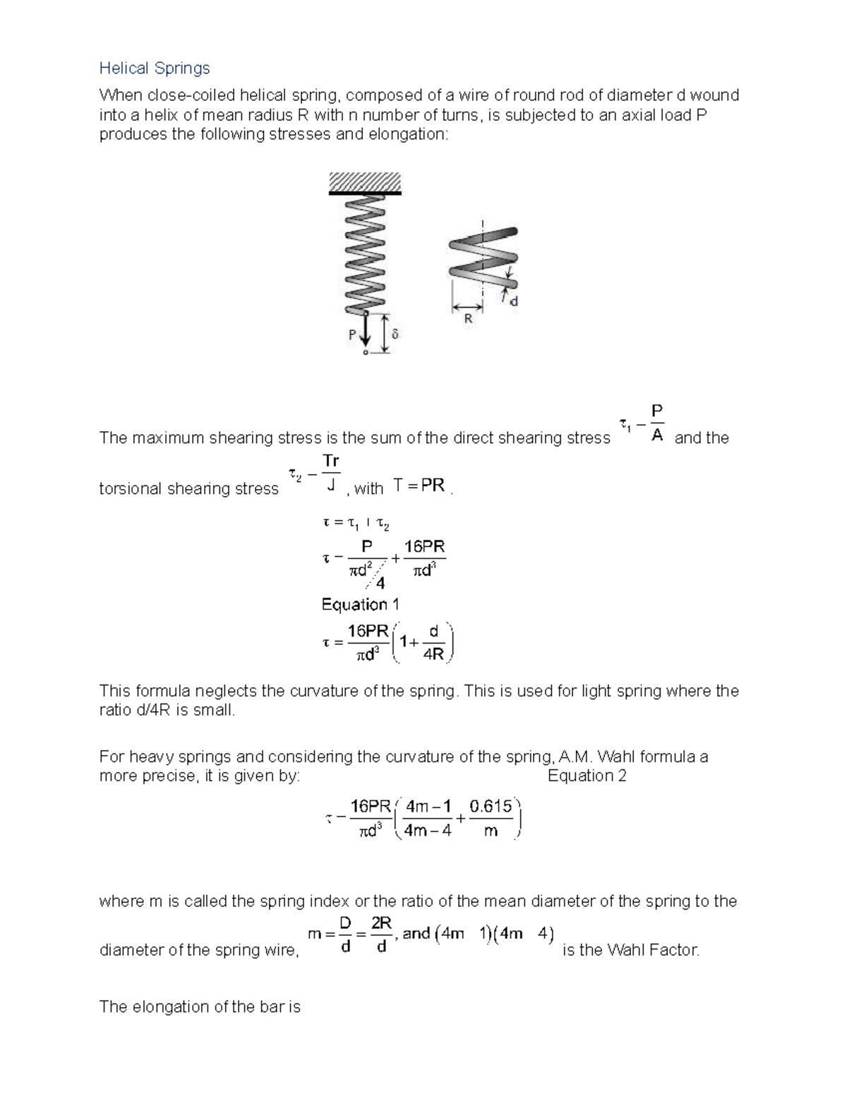 Helical Springs lecture notes Helical Springs When closecoiled helical spring, composed of a