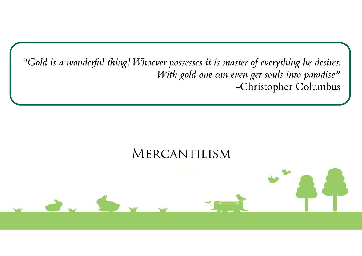 Mercantilism - Mercantilist Ideas And Contribution In Modern World ...