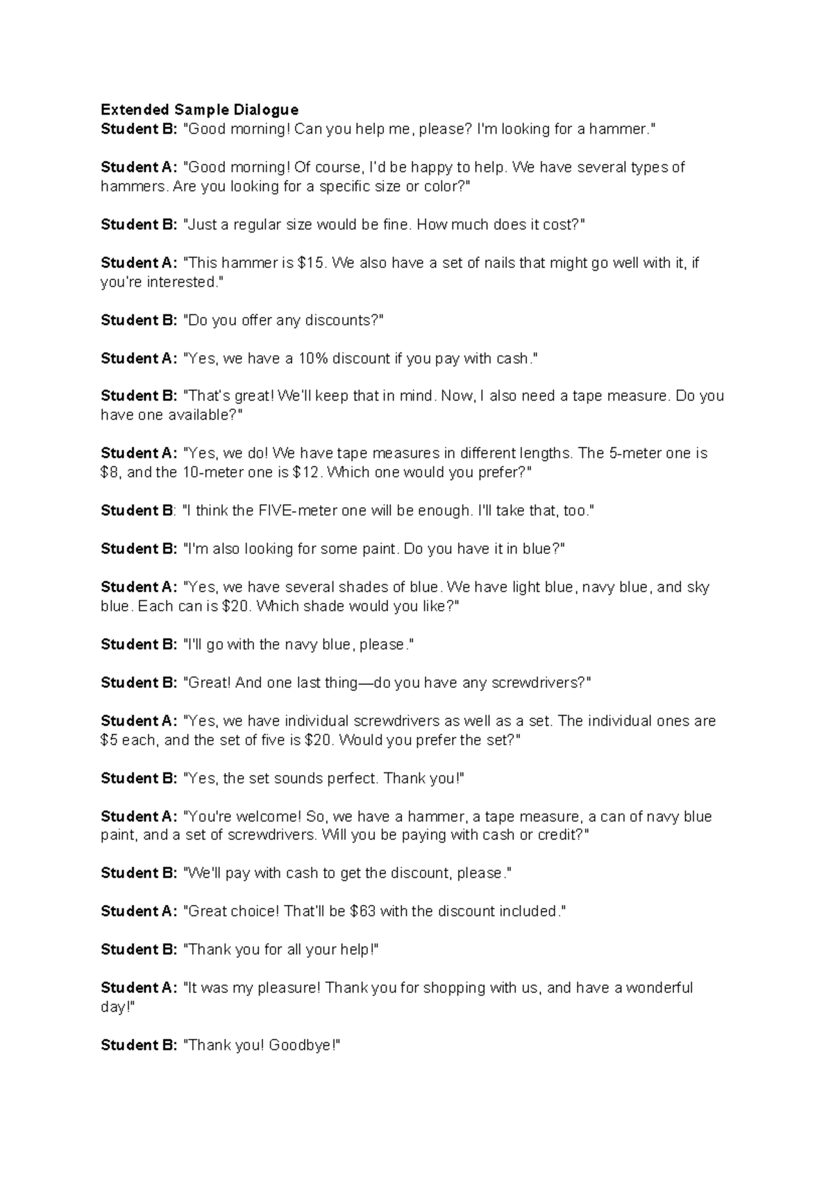 Dialogo - Extended Sample Dialogue Student B: 