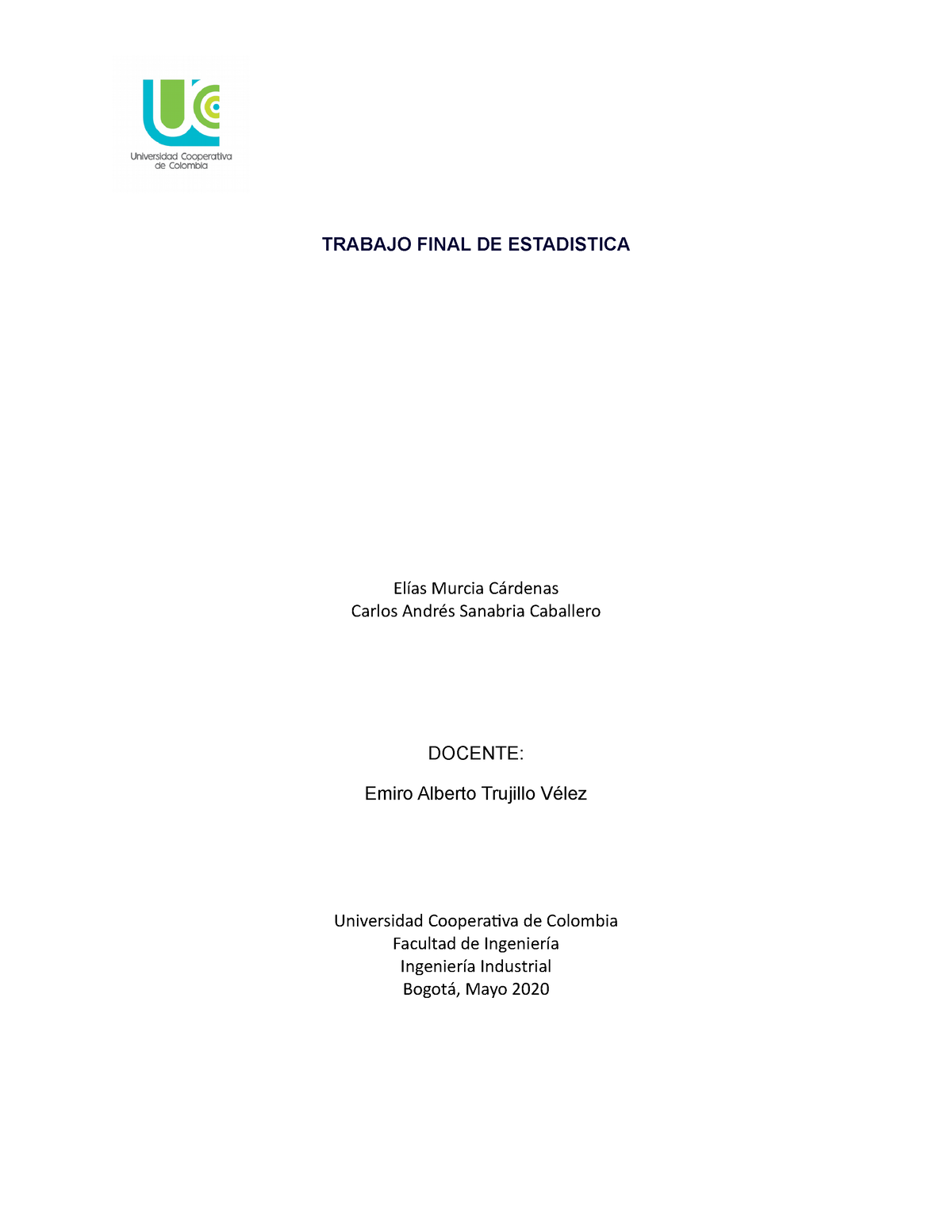 Estadistica Final - Trabajo - TRABAJO FINAL DE ESTADISTICA Elías Murcia ...