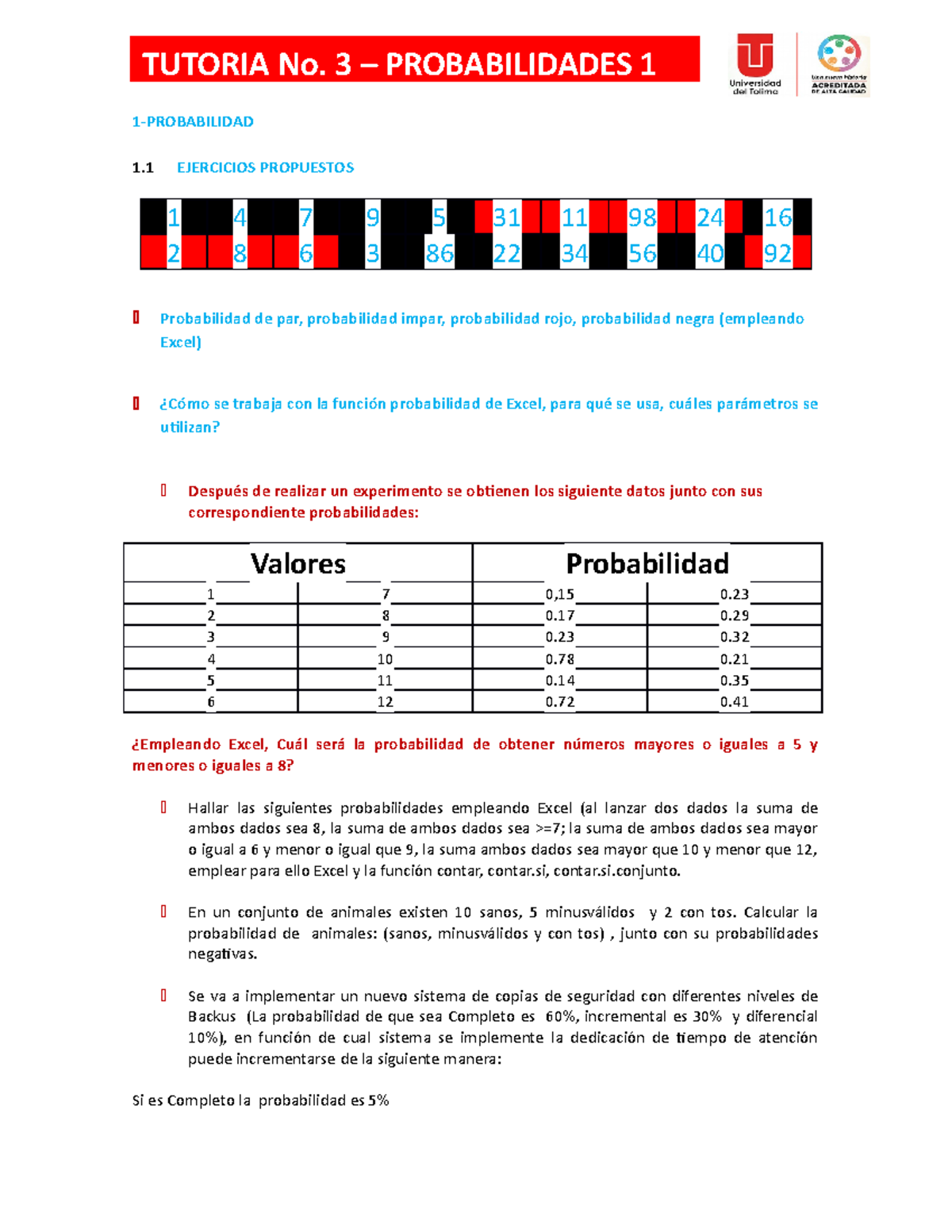 Tutoria TRES Probabilidades - 1-PROBABILIDAD 1 EJERCICIOS PROPUESTOS 1 ...