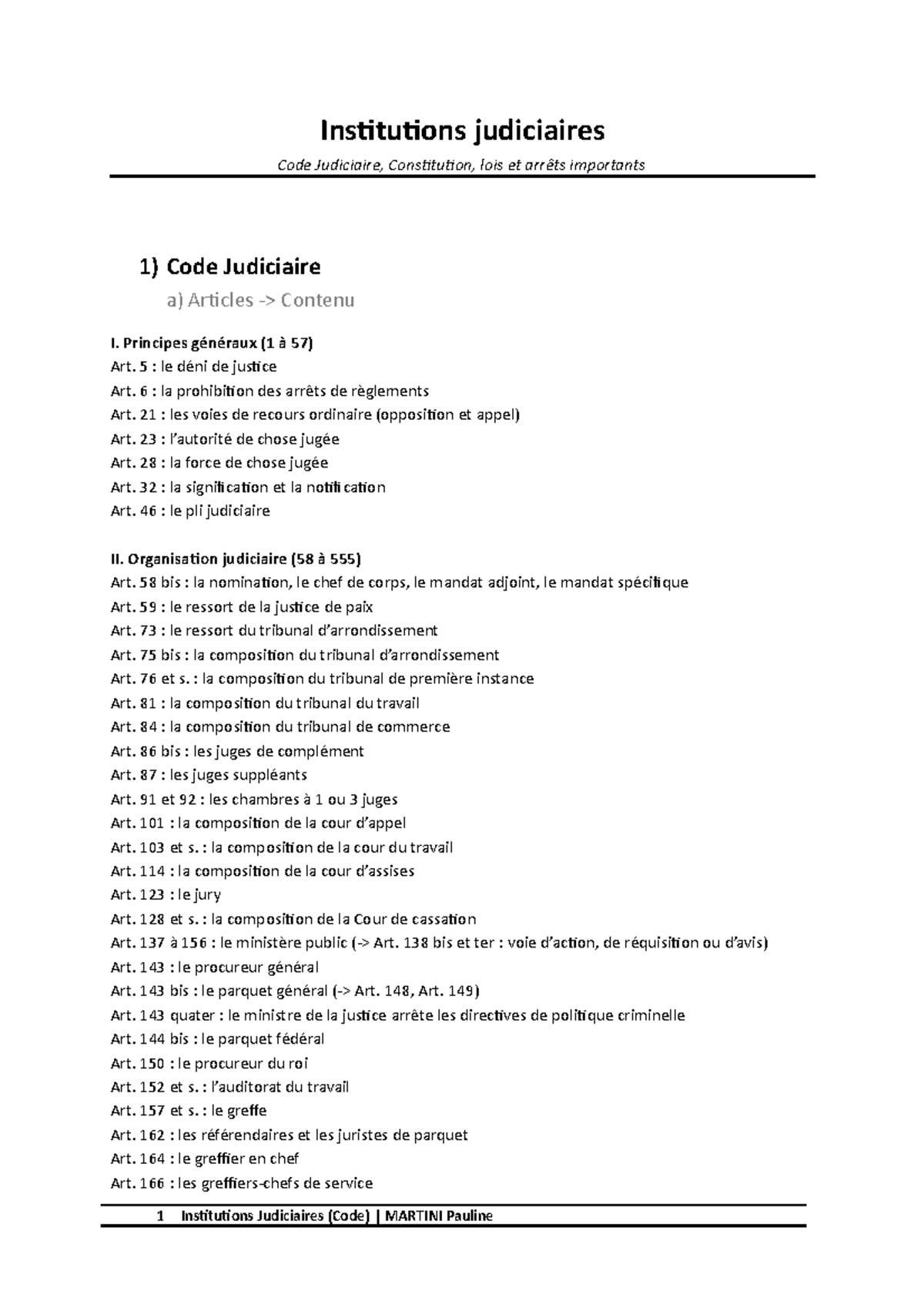 Articles du code judiciaire, constitution, lois et arrêts importants