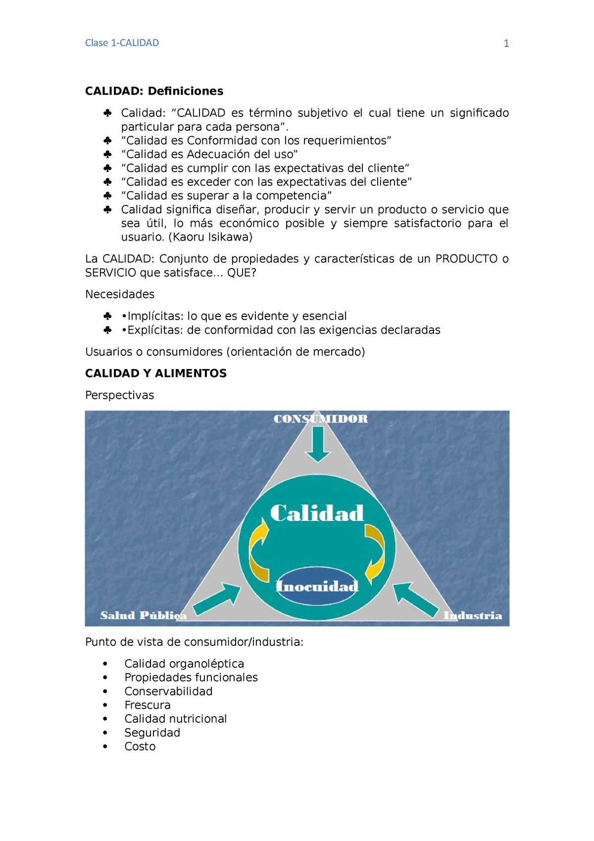 Calidad-clase 1-apunte - CALIDAD: Definiciones Calidad: “CALIDAD Es ...