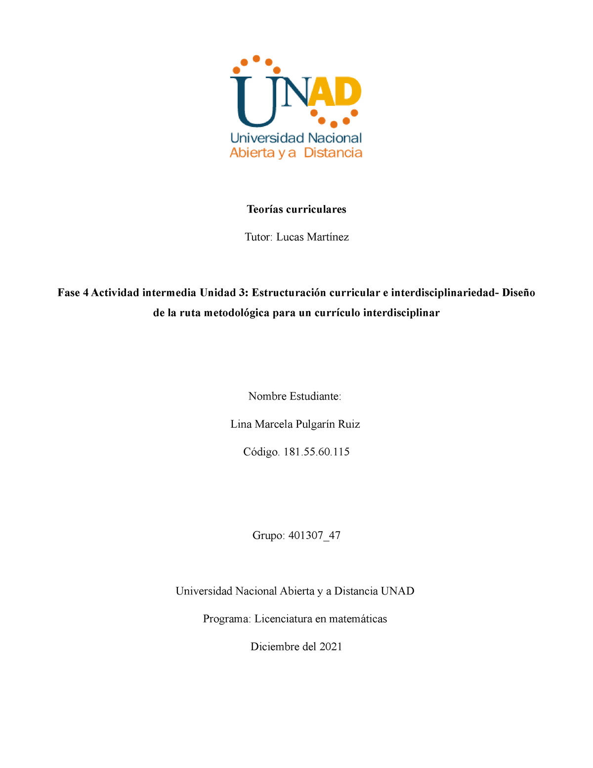 Fase 4 - Fase 4 Actividad intermedia Unidad 3: Estructuración ...