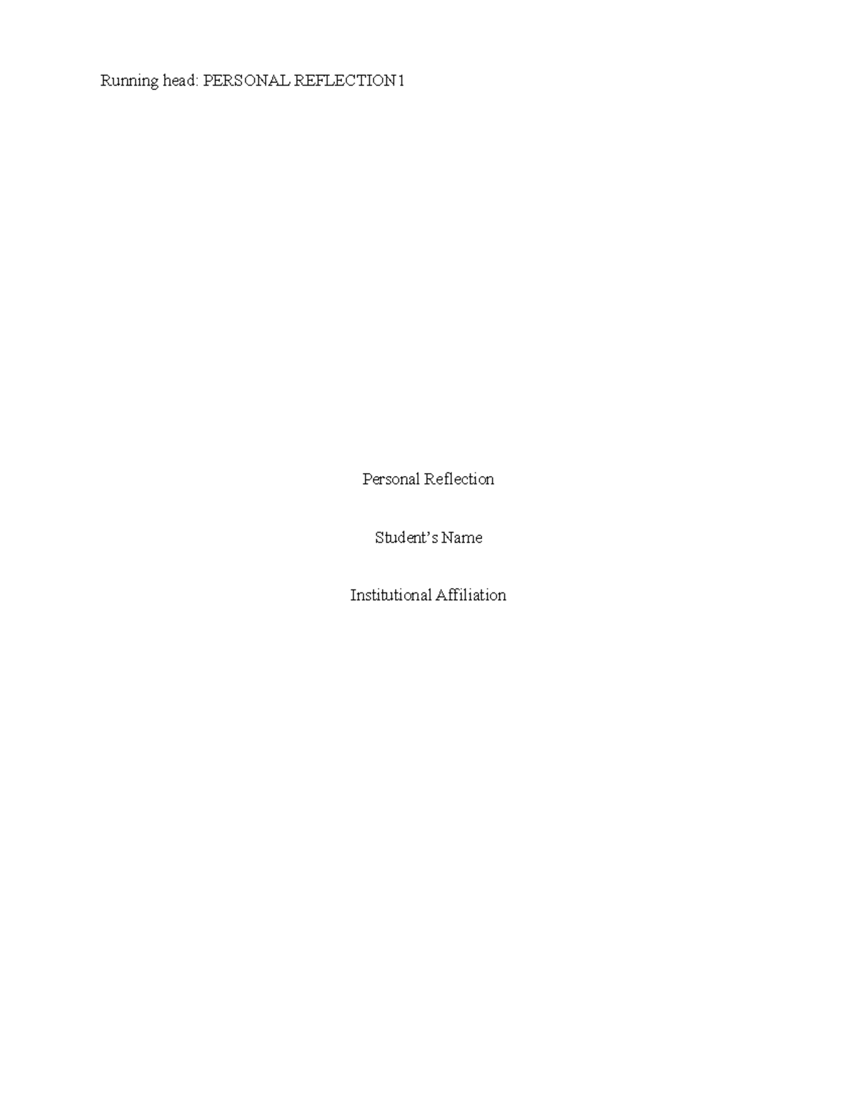 Personal reflection - practice - Running head: PERSONAL REFLECTION ...