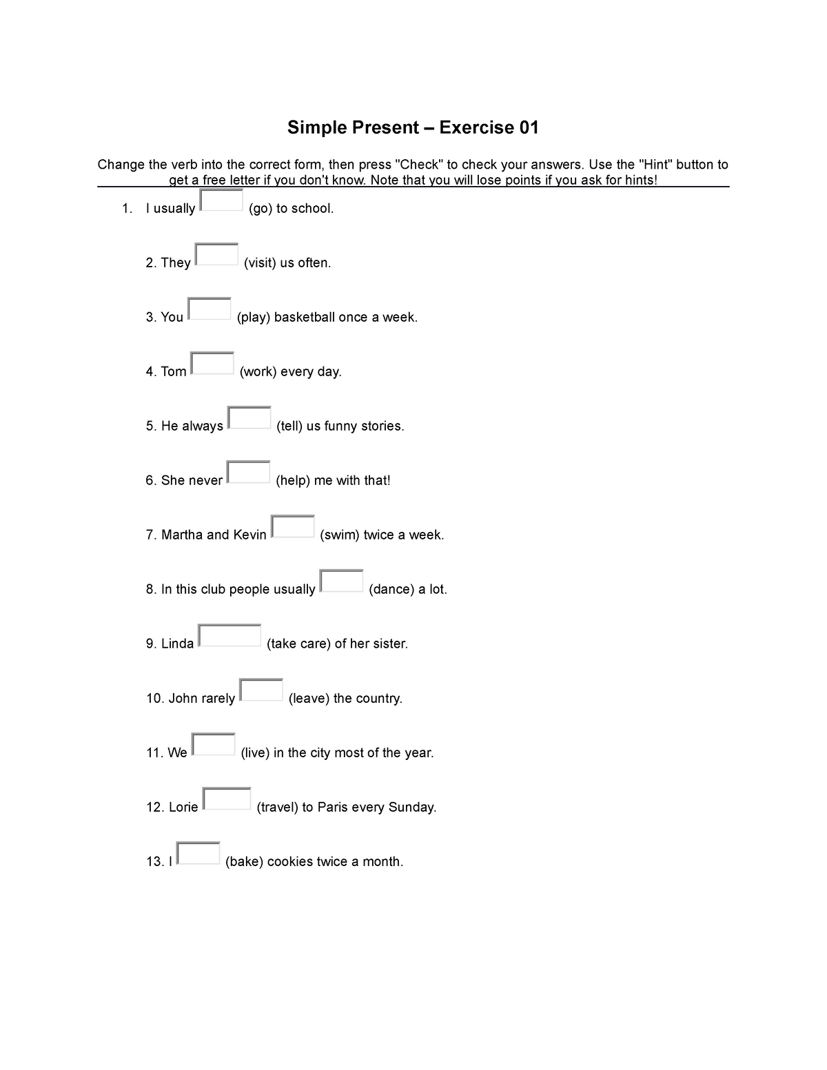 Simple Present tense - Simple Present – Exercise 01 Change the verb ...