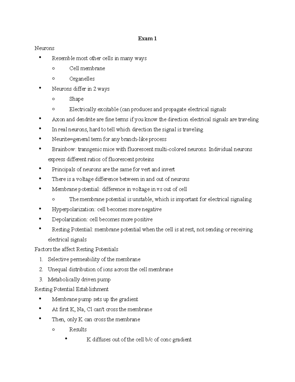 Exam 1 - Lecture notes 1-10 - Exam 1 Neurons Resemble most other cells ...