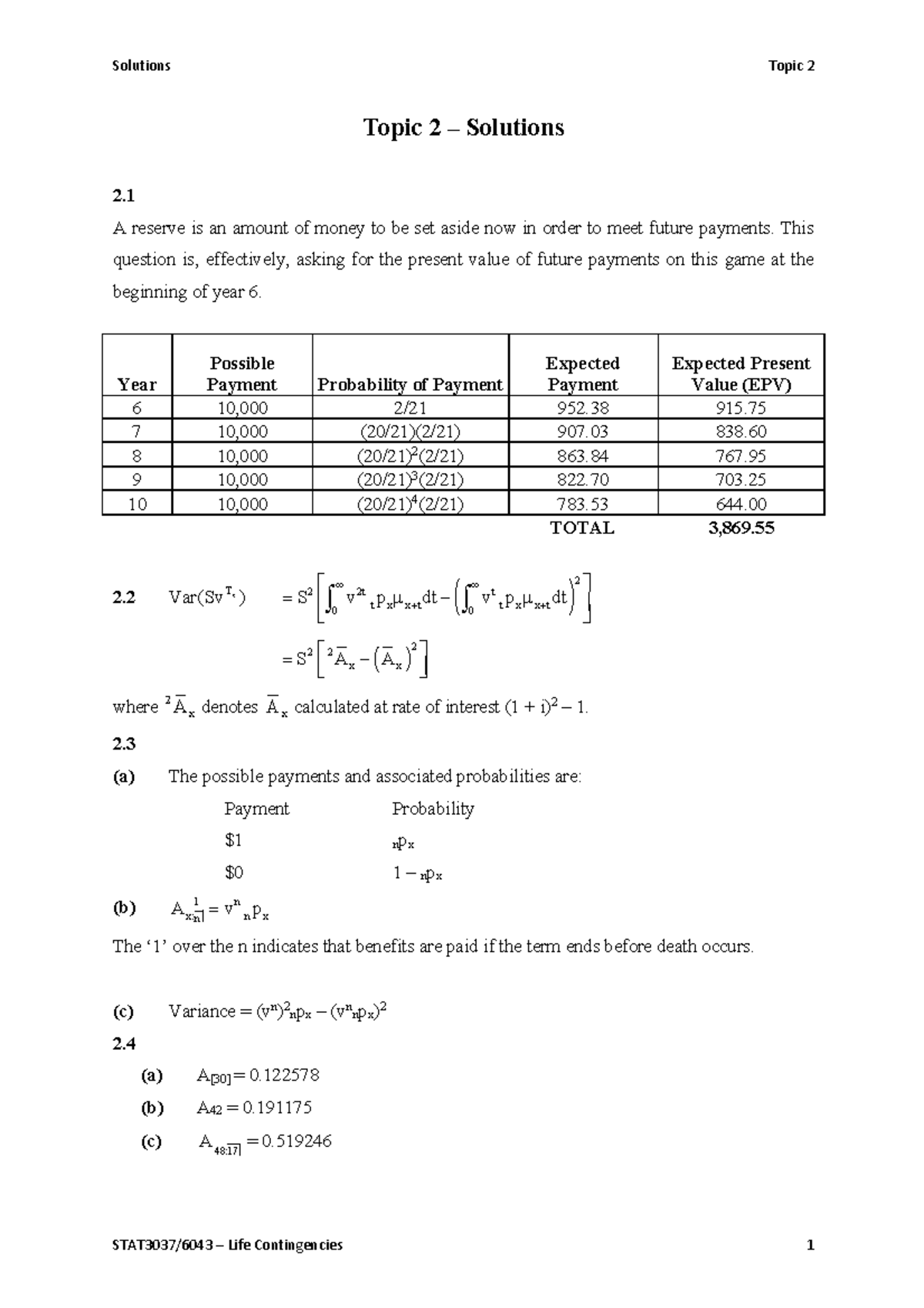 Solutions - Topic 2 - Solutions Topic 2 STAT3037/6043 – Life ...