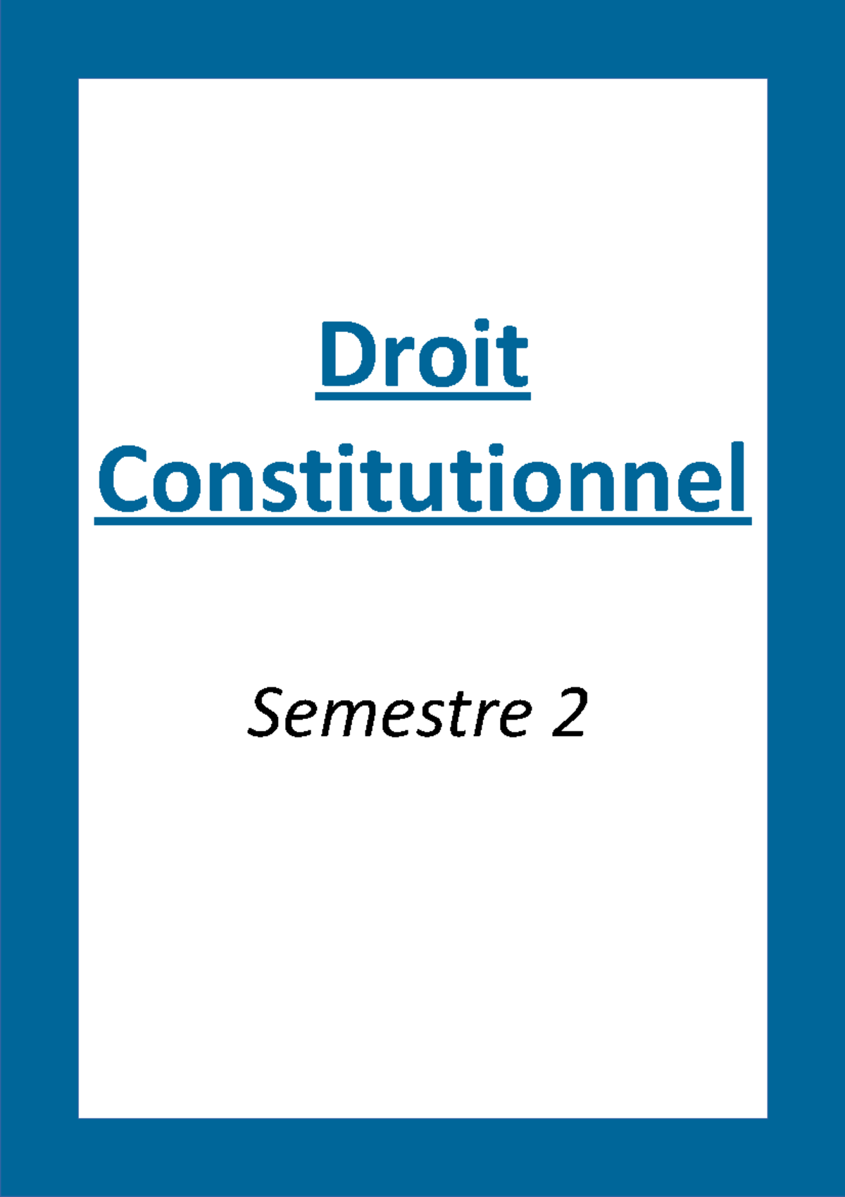 Droit Constitutionnel Cours Complet Semestre 2 - Droit Constitutionnel ...