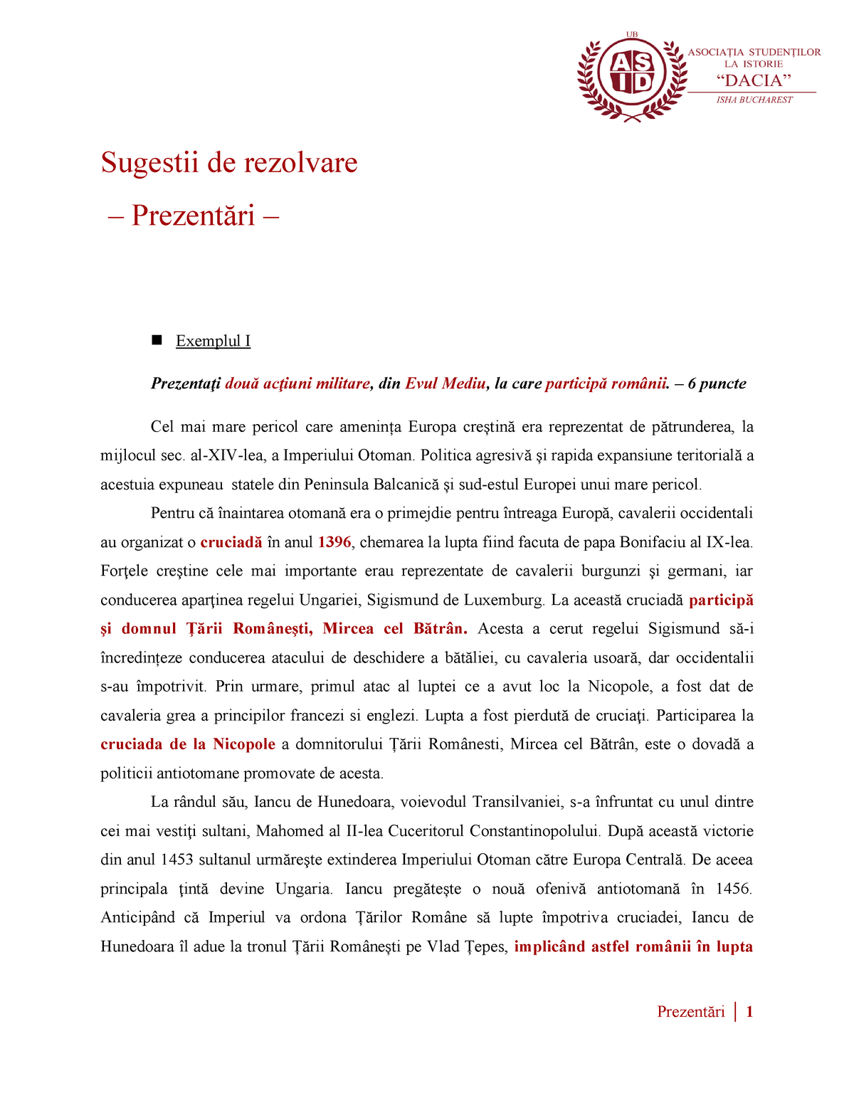 Prezentări Sugestii de rezolvare Prezentări Sugestii de rezolvare Prezentări Exemplul