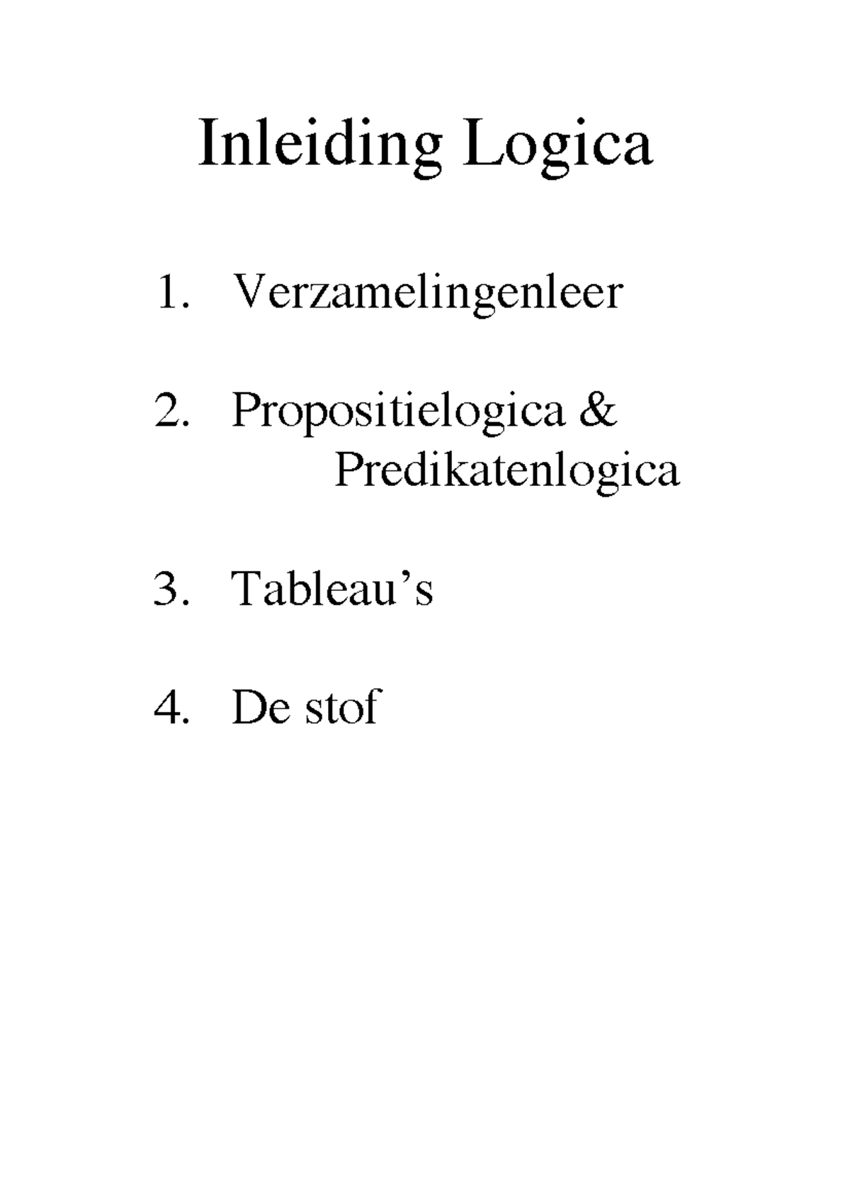 Samenvatting intro logica - Inleiding Logica 1. Verzamelingenleer 2 ...