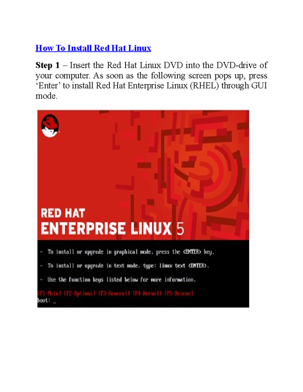 How To Install Red Hat Linux As Soon As The Following Screen Pops Up