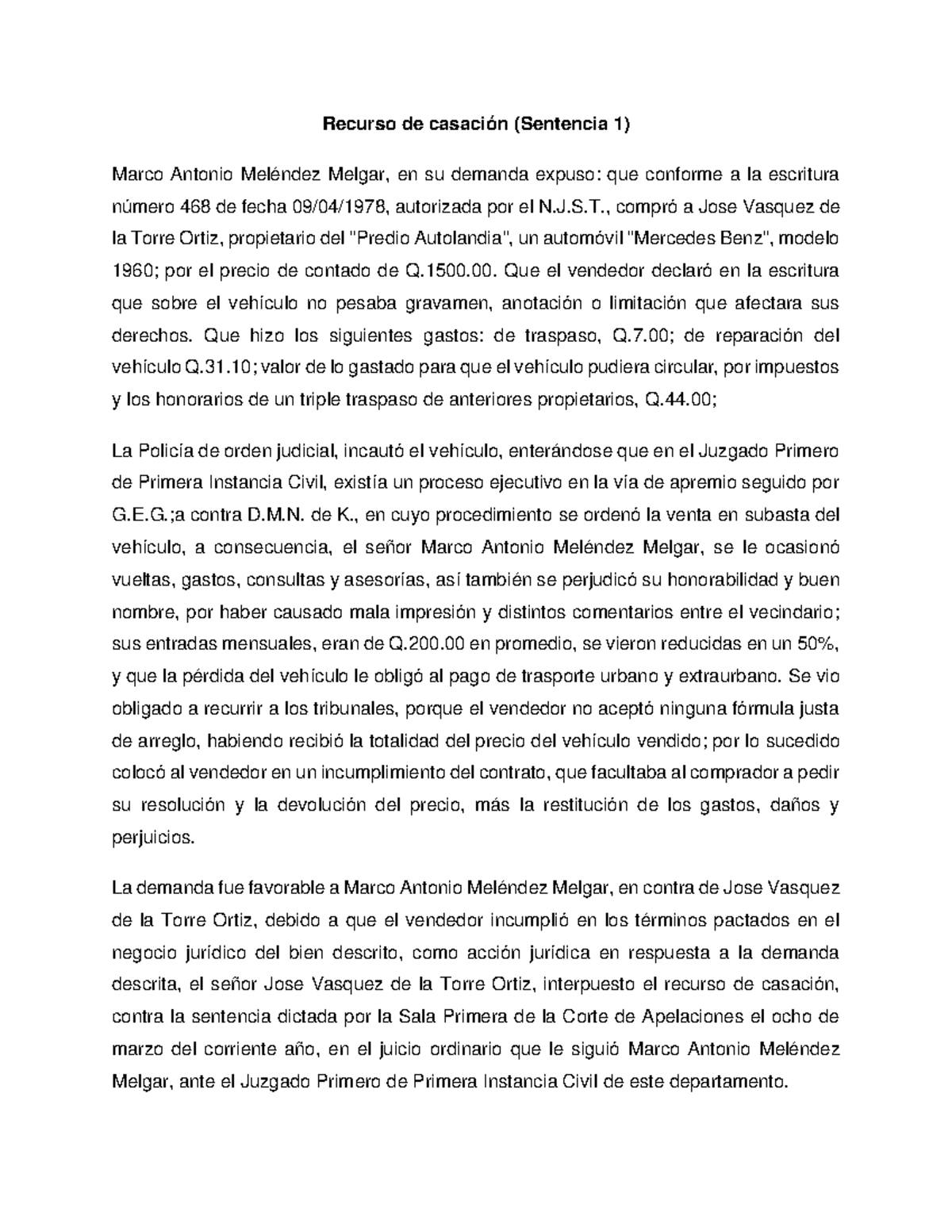 Tarea ensayo - Recurso de casación (Sentencia 1) Marco Antonio Meléndez ...
