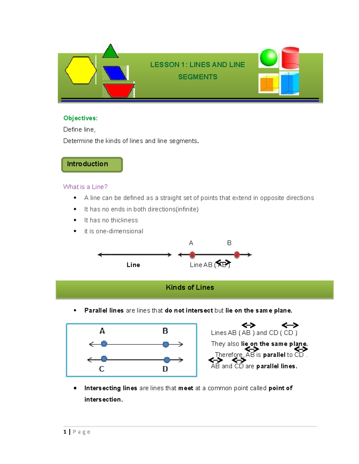 Lesson 1 LESSON 1 LINES AND LINE SEGMENTS Objectives Define line