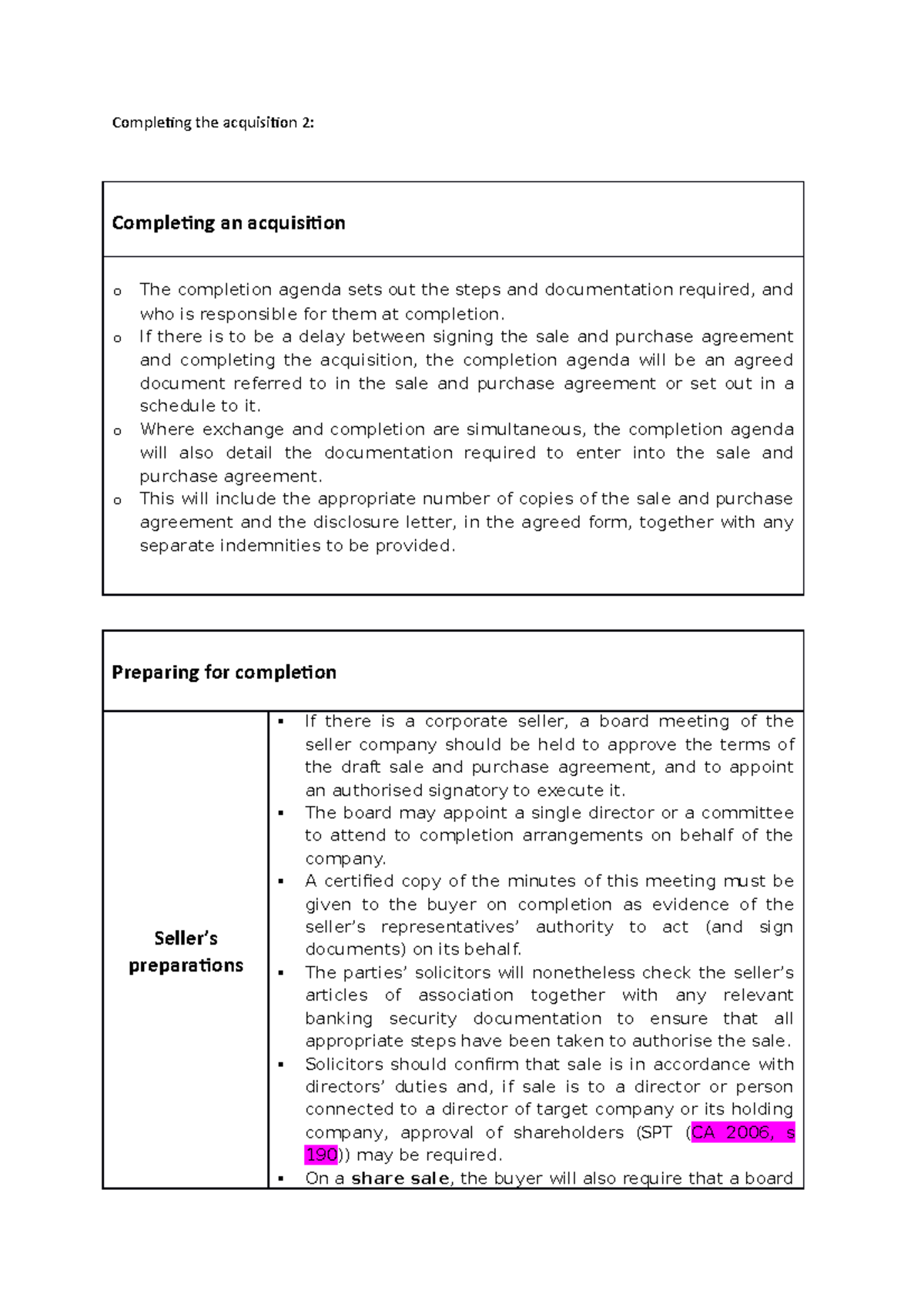 Completing the acquisition 2 - o If there is to be a delay between ...