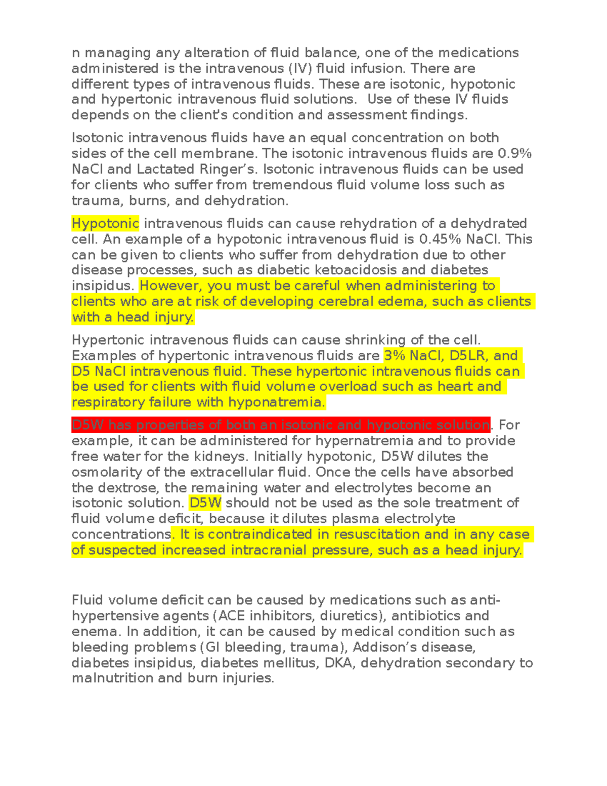 N managing any alteration of fluid balance There are different types