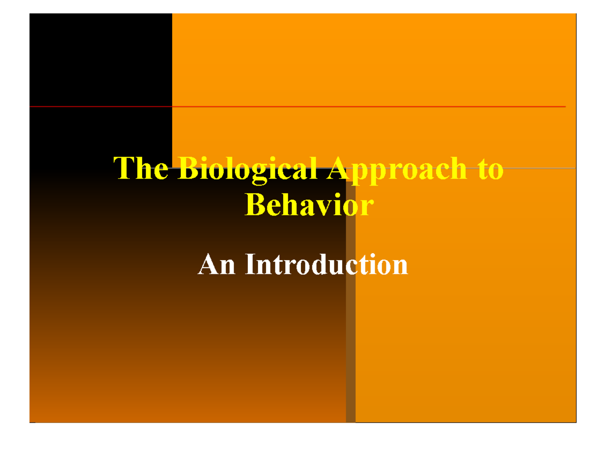 the-biological-approach-to-behavior-an-introduction-s-module-1-the