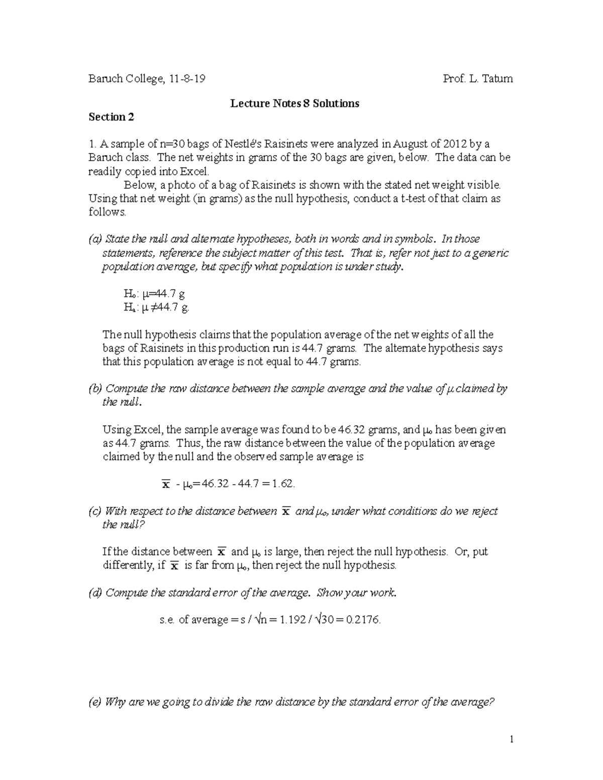 STA 2000 LN8 Solutions 11-7-19 - Baruch College, 11-8-19 Prof. L. Tatum ...