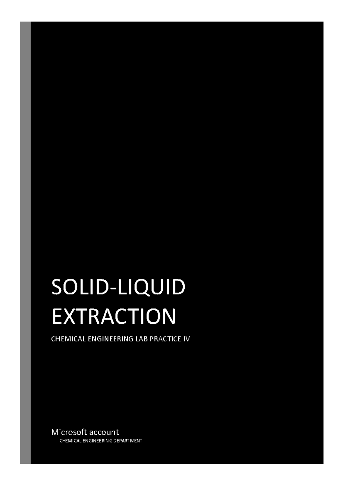 Solidliquid extraction Practical Report SOLIDLIQUID EXTRACTION