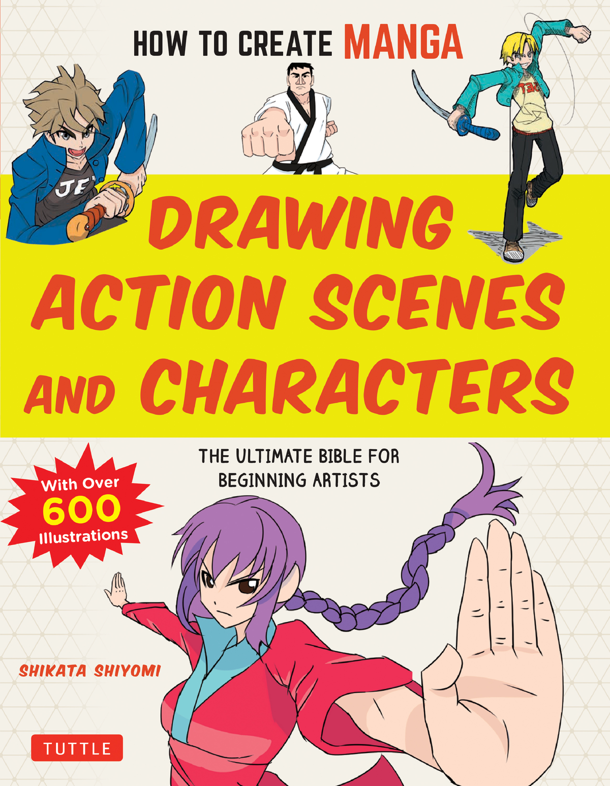 Drawing Action Scenes and Characters The Ultimate Bible for Beginning ...