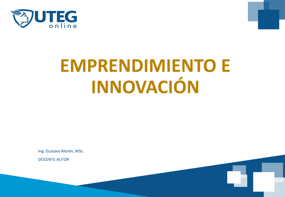 Nb-Emprenimiento Inovac-p1-u1-clas1 - EMPRENDIMIENTO E INNOVACI”N Ing ...