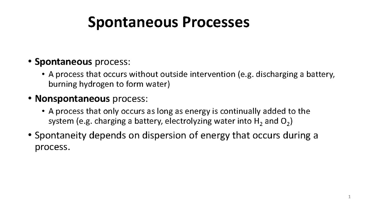 Module 6B lectures - notes - Spontaneous Processes Spontaneous process ...