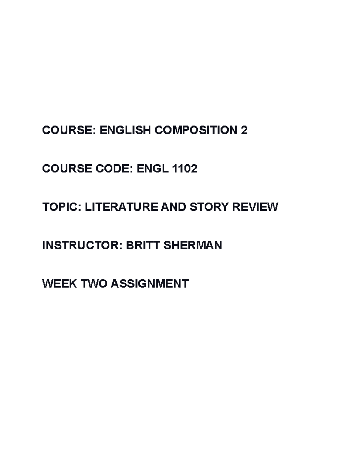 W A TWO WRITTEN ASSIGNMENT COURSE ENGLISH COMPOSITION 2 COURSE