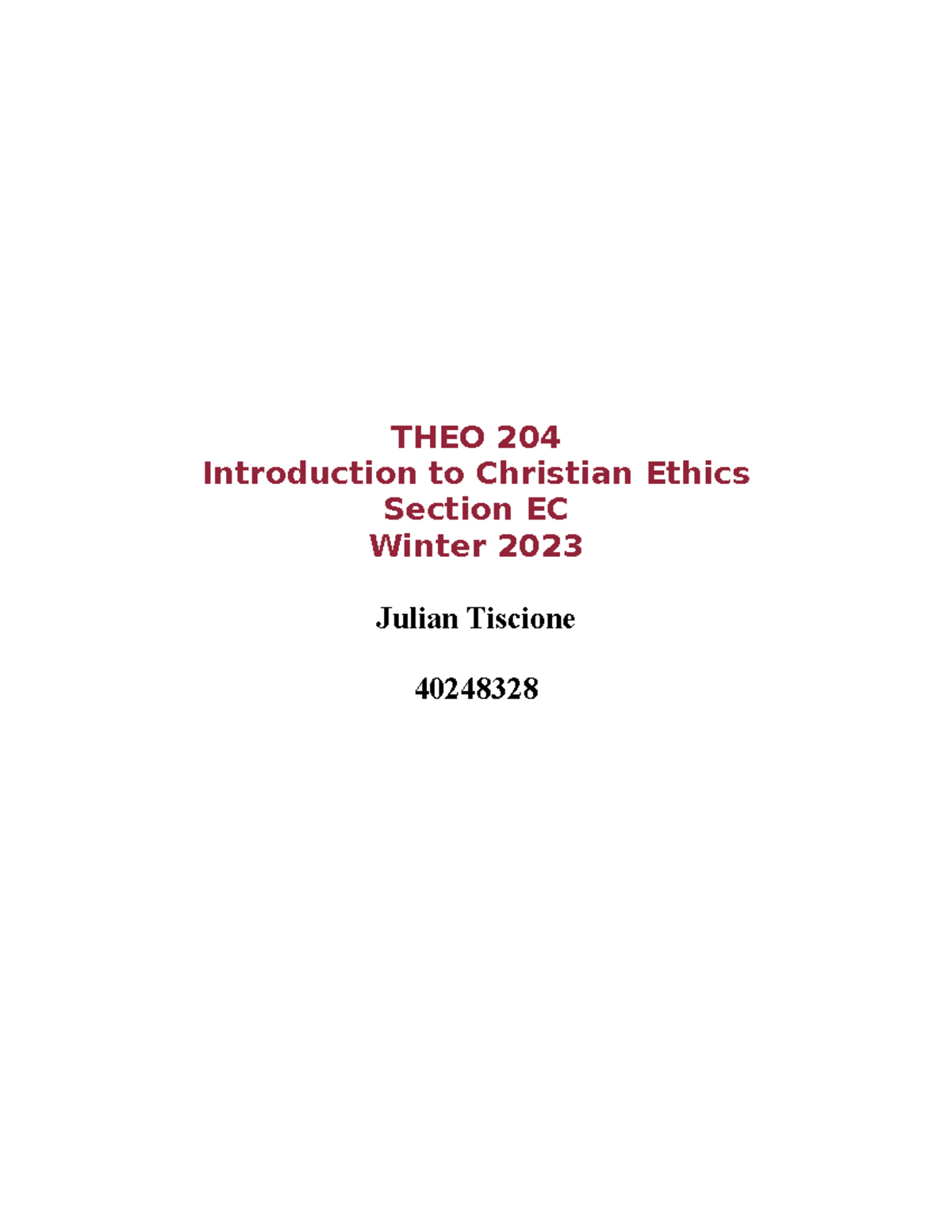 THEO 204 - sdskdskdlkakkdf - THEO 204 Introduction to Christian Ethics ...