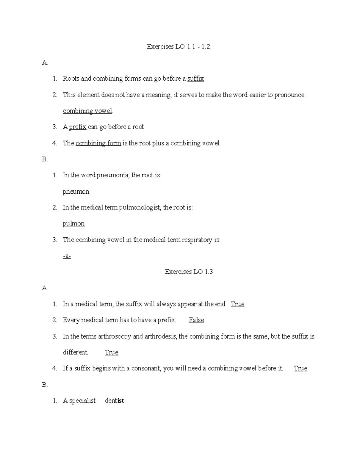 Questions and answers Chapter 1 The Anatomy of Medical Terms The ...