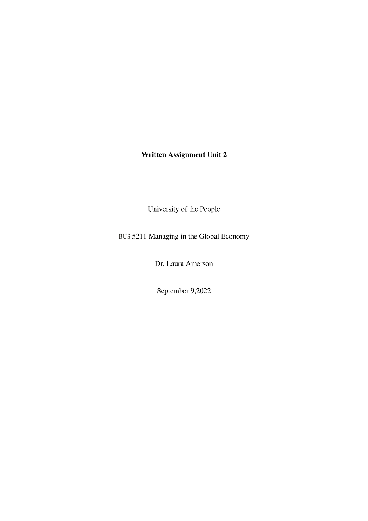 BUS5211 Week2 Written Assignment - Written Assignment Unit 2 University ...