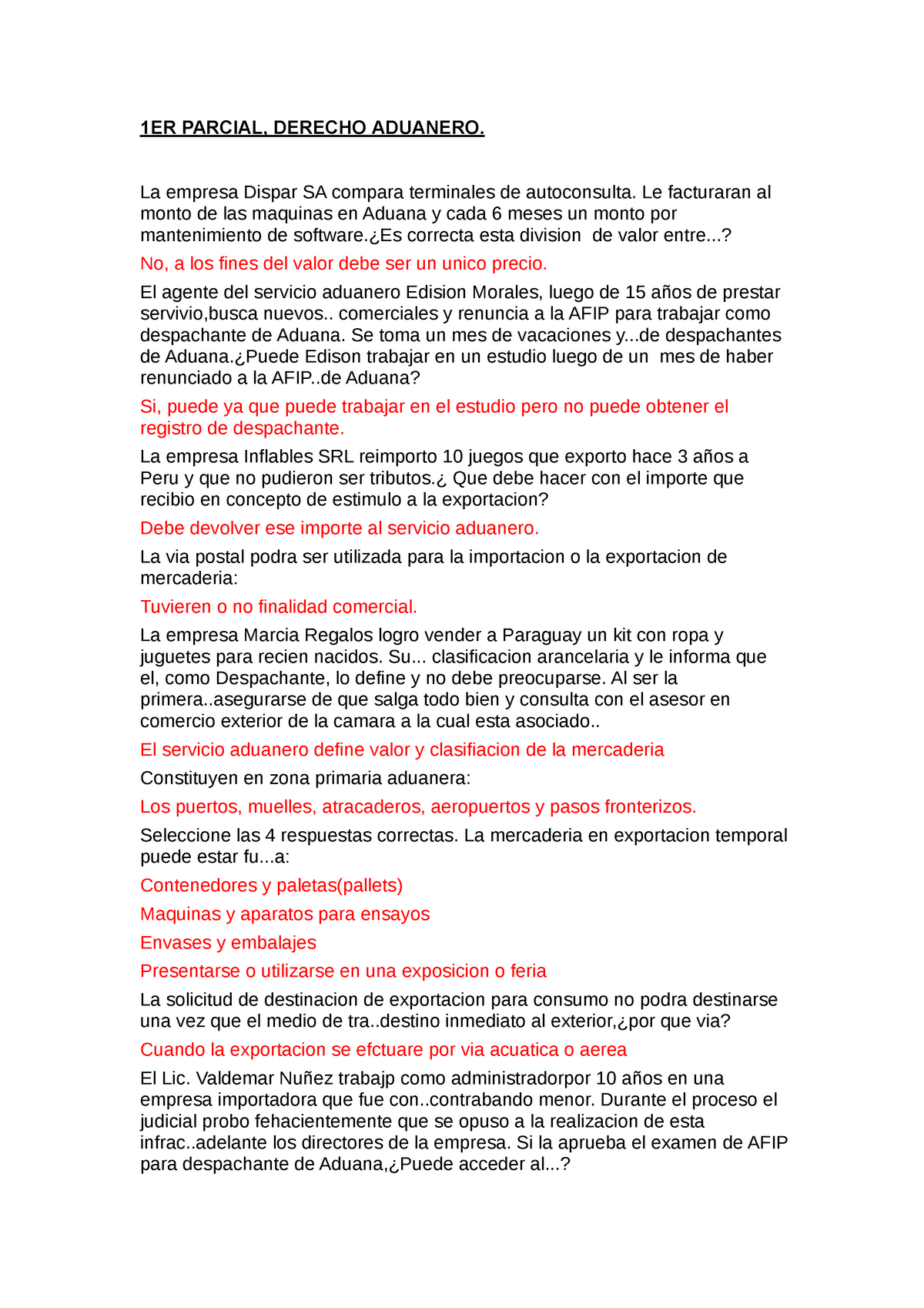 1er parcial derecho aduanero de la carrera - 1ER PARCIAL, DERECHO ADUANERO.  La empresa Dispar SA - Studocu