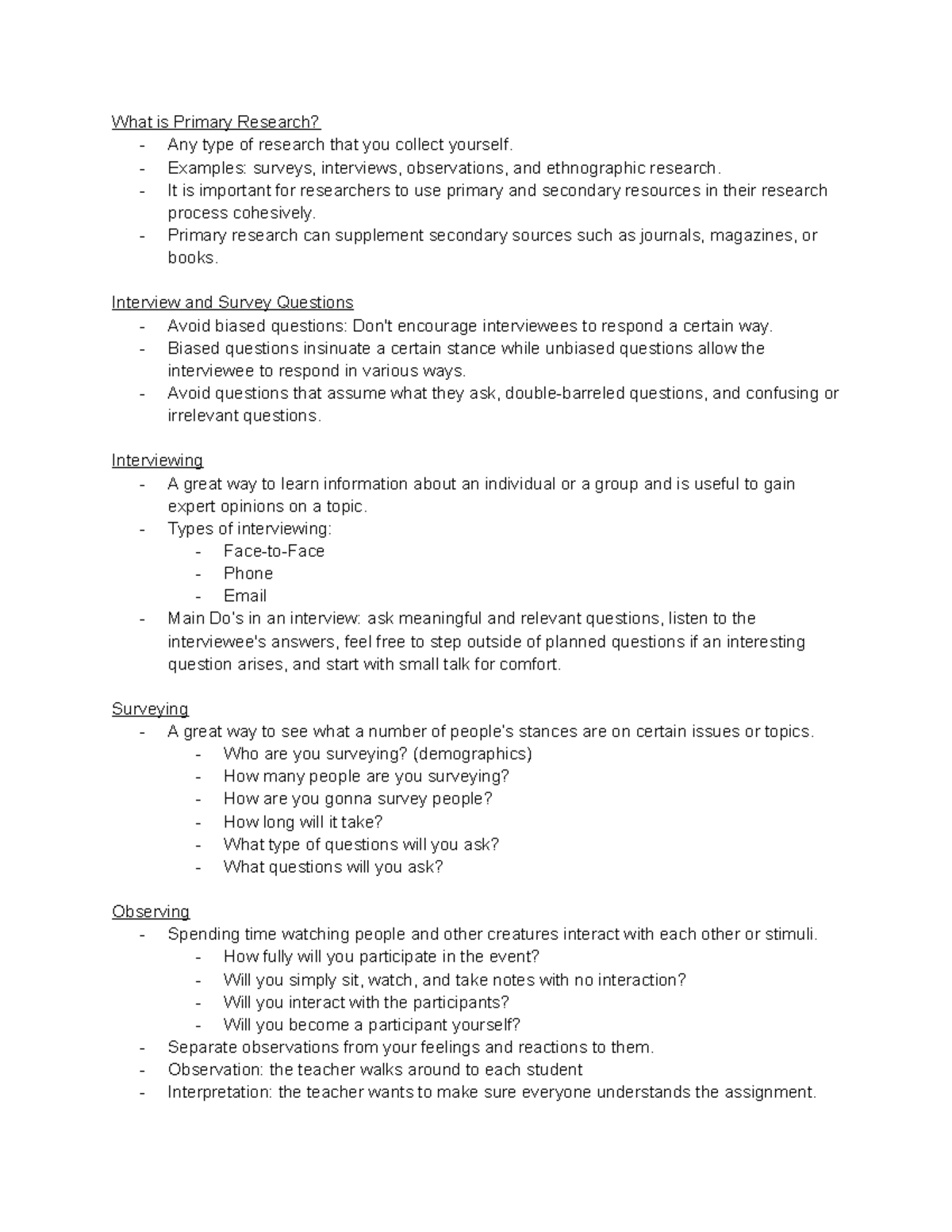 Notes Primary Research What is Primary Research? Any type of