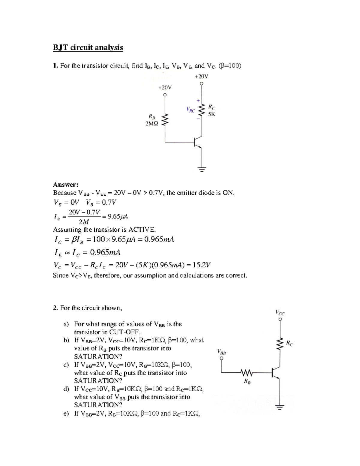 BJT Analysis Tutorial Ans BJT circuit analysis For the transistor