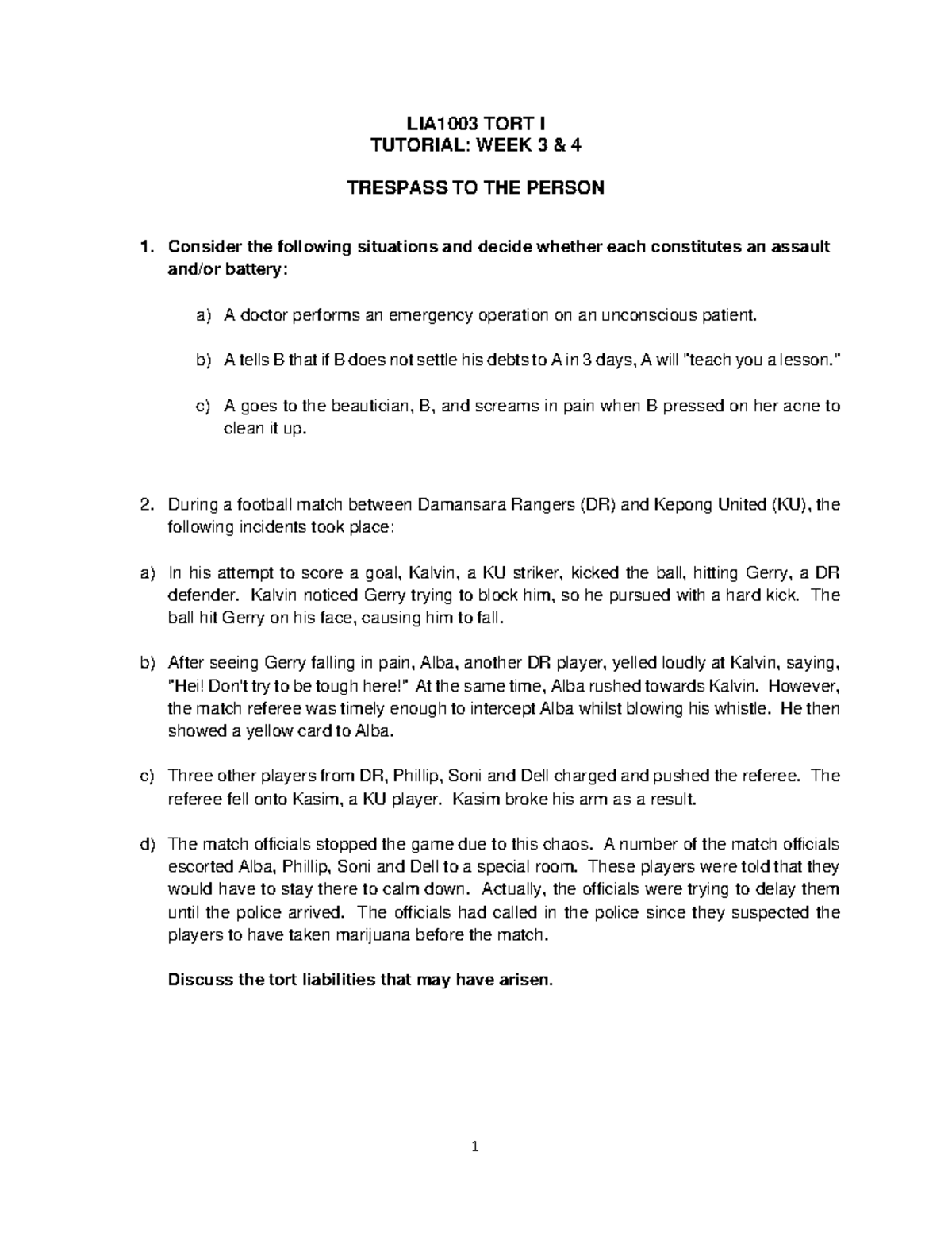 Tutorial Trespass to Person - 1 LIA1003 TORT I TUTORIAL: WEEK 3 & 4 ...