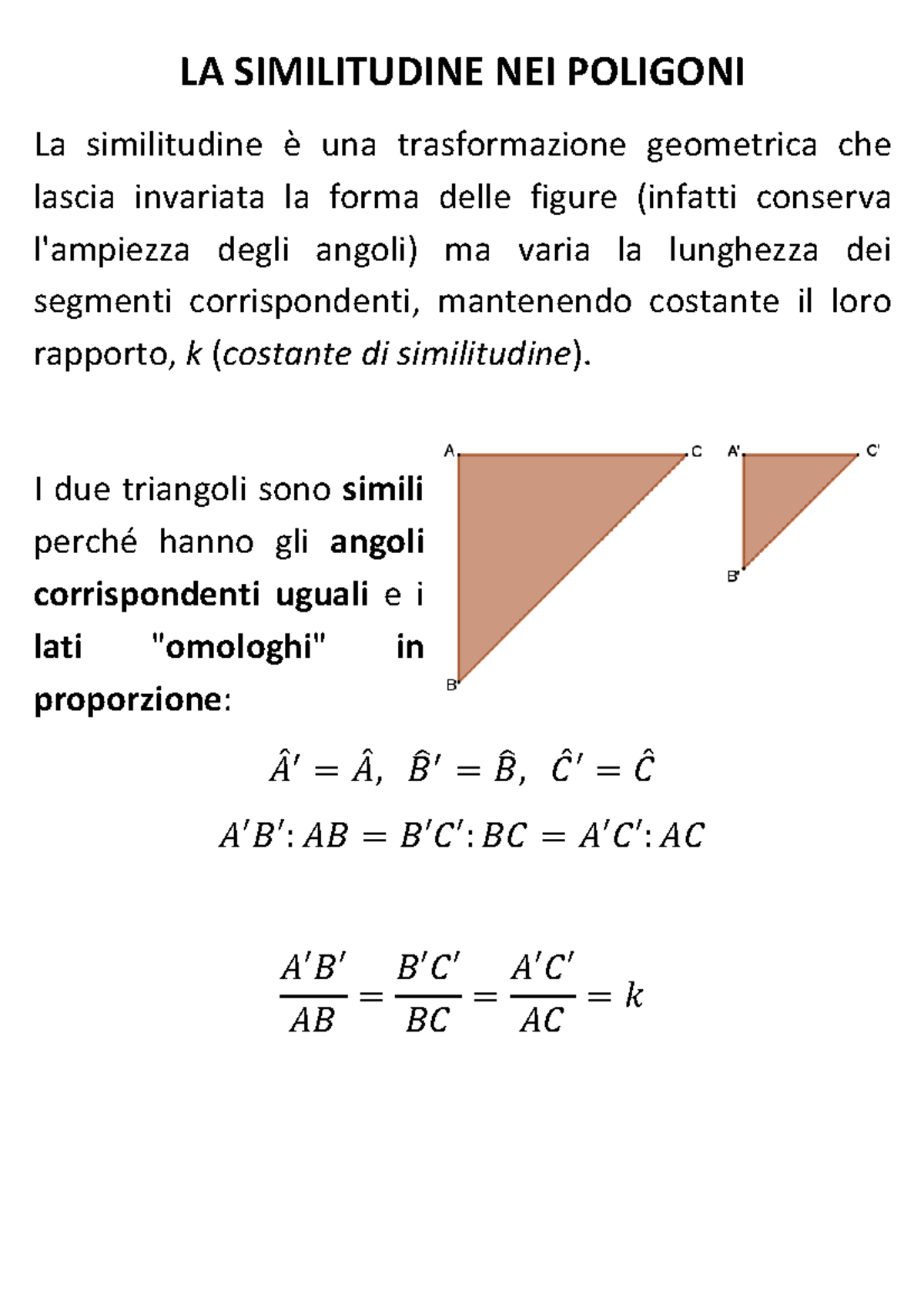 Similitudine - I due triangoli sono simili perché hanno gli angoli ...