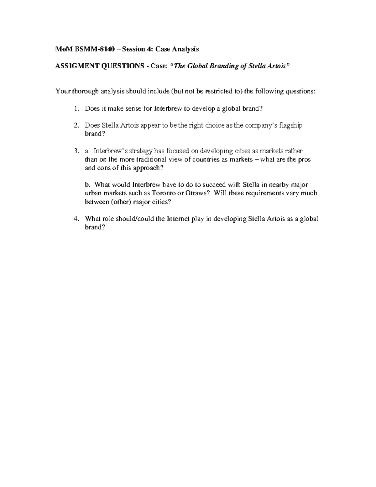 Case Questions (Stella) - MoM BSMM-8140 – Session 4: Case Analysis ...