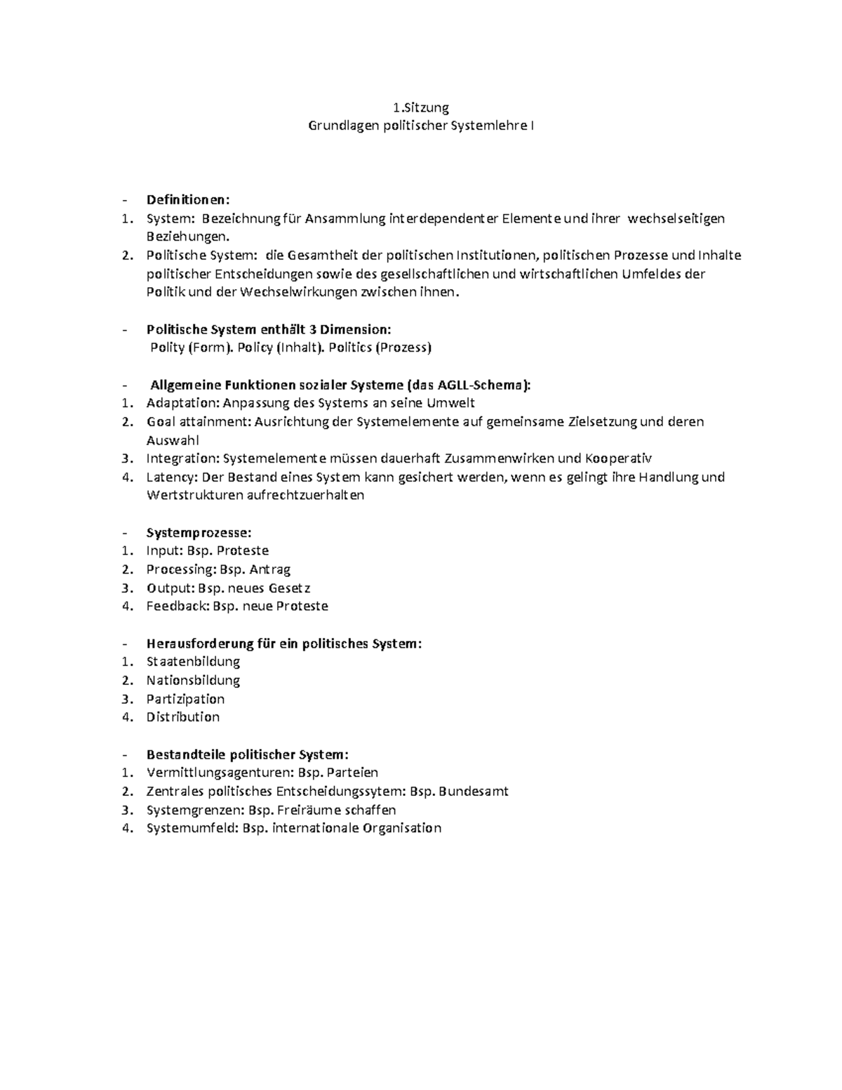 Grundlagen politischer Systemlehre 1 System Bezeichnung für Ansammlung interdependenter Grundlagen politischer Systemlehre 1 System Bezeichnung für Ansammlung interdependenter