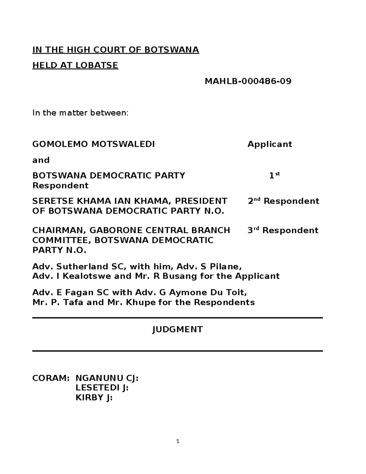 BDP V Motswaledi - case - IN THE HIGH COURT OF BOTSWANA HELD AT LOBATSE ...