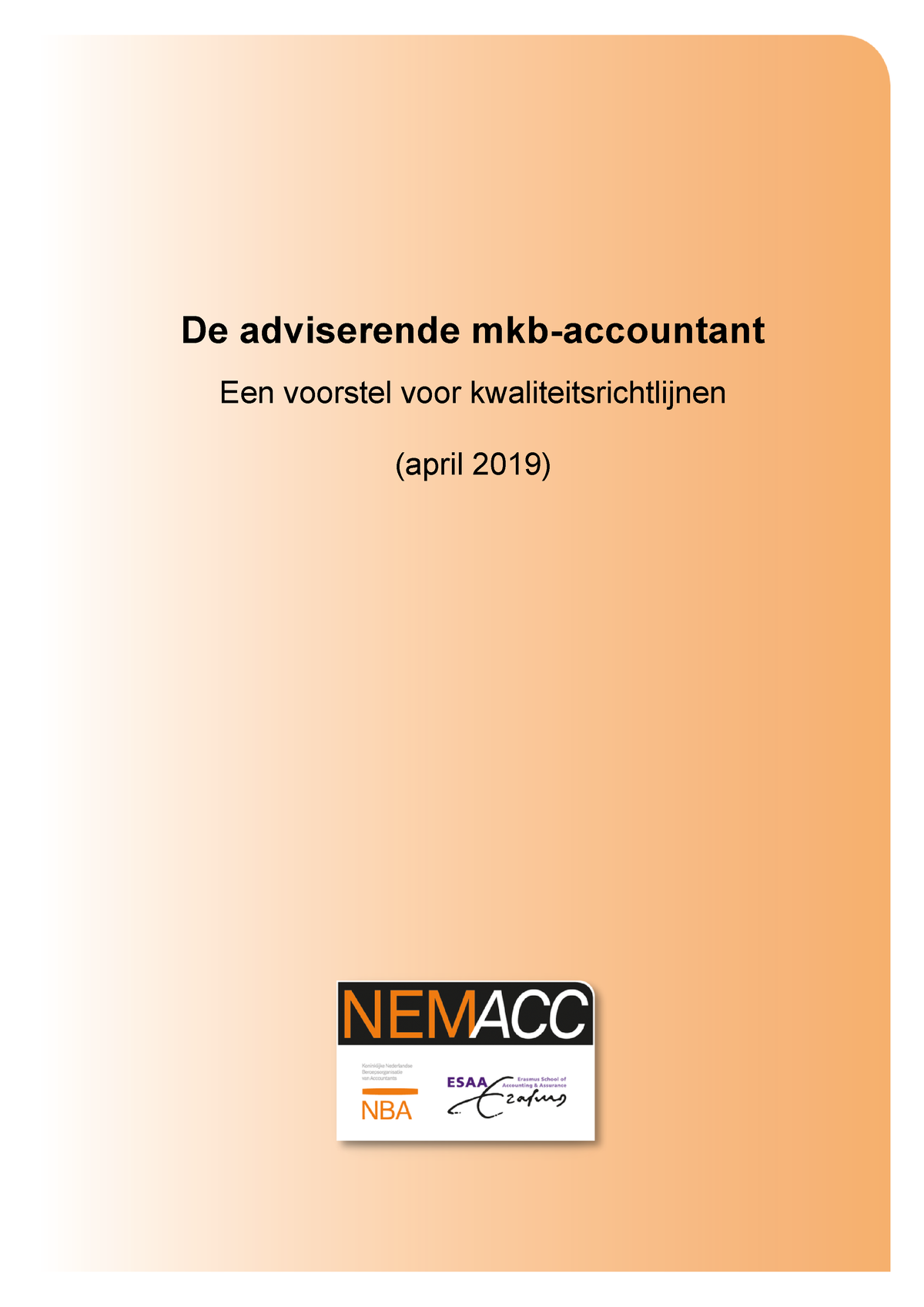 De Adviserende Mkb Accountant Een Voorstel Voor Kwaliteitsrichtlijnen ...