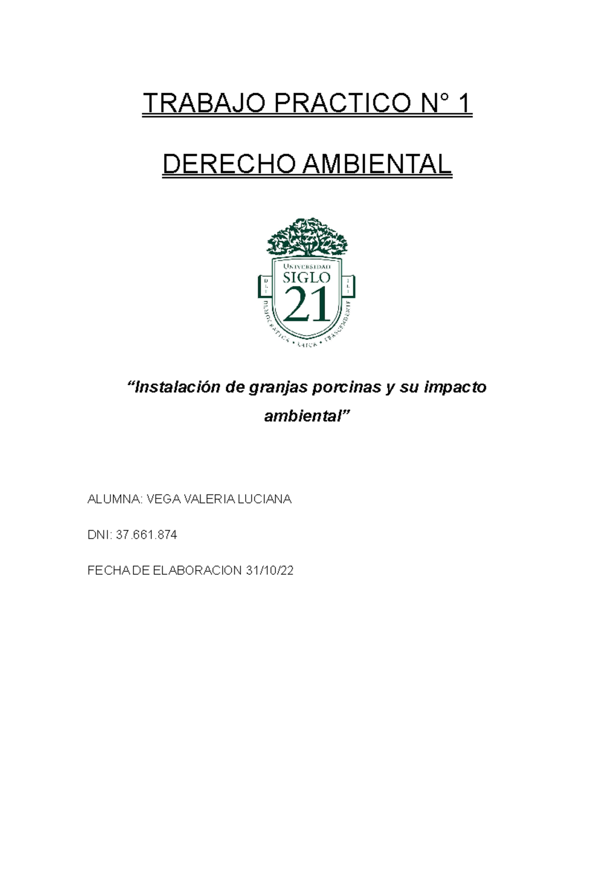 Trabajo Practico N1 Ambiental - TRABAJO PRACTICO N° 1 DERECHO AMBIENTAL ...