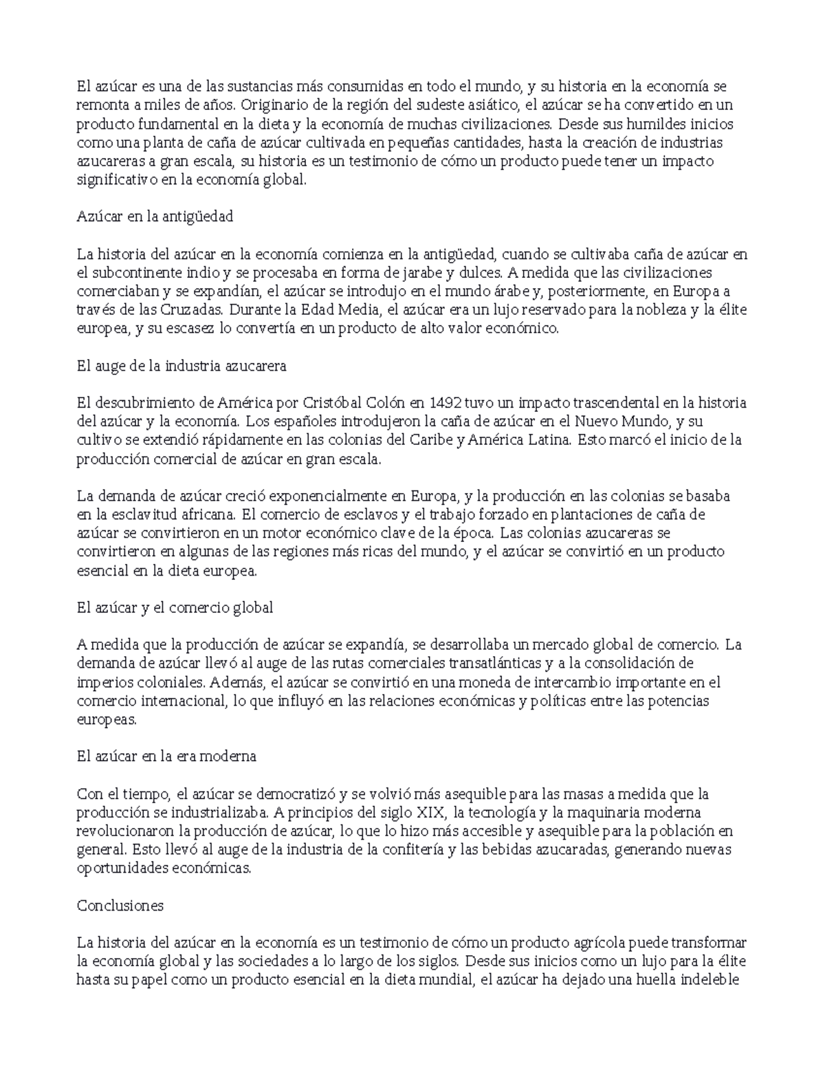 La historia del azucar en la economia El azúcar es una de las