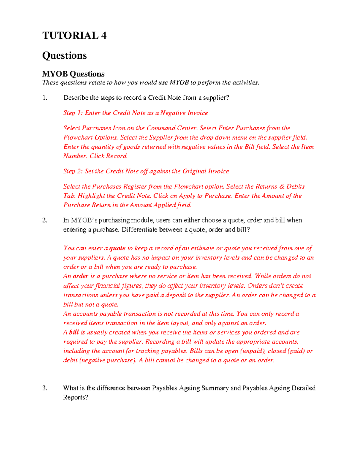 Tutorial 4 - It is good for revision basis. Good luck people. Enjoy the ...