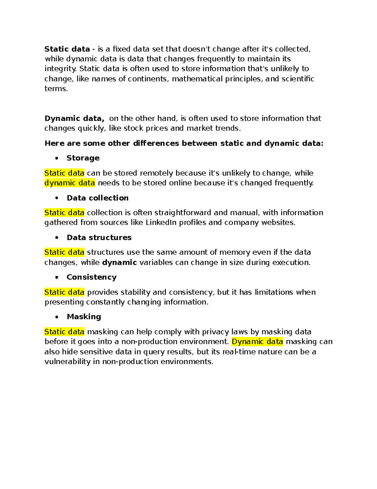 Static data vs Dynamic Data - Static data - is a fixed data set that ...