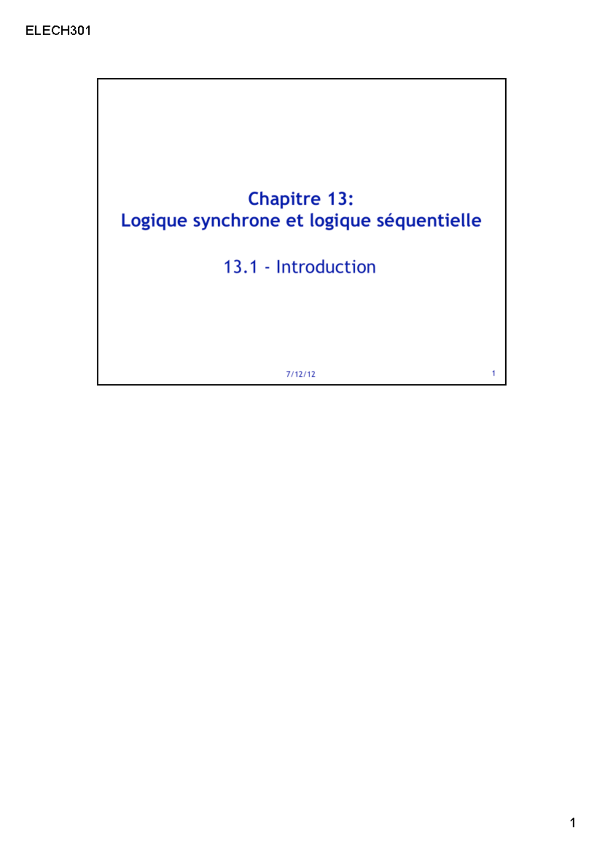 Elech 301 CH13 - Jusqu'ici, nous avons vu fondamentalement deux types ...