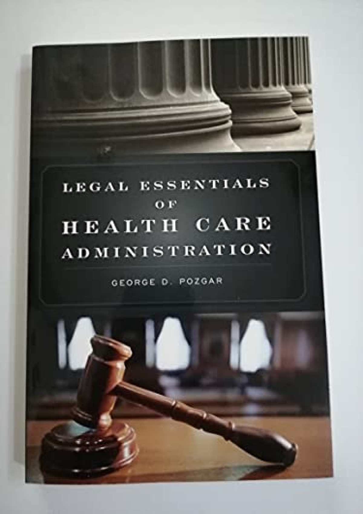 Read PDF Legal Essentials Of Health Care Administration - Legal ...