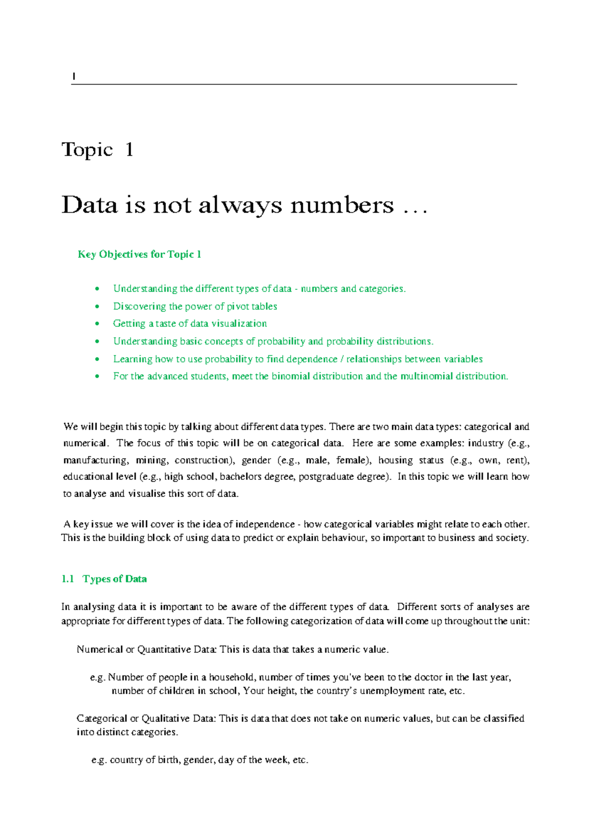 Topic 1 - Topic 1 Data is not always numbers ... Key Objectives for ...