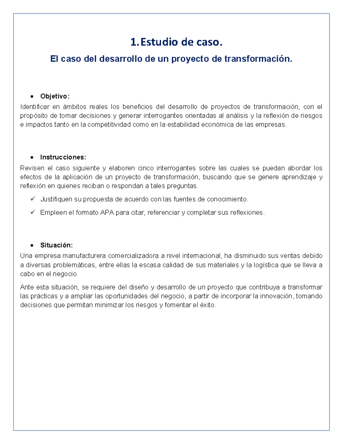 Estudio de caso - 1. Estudio de caso. El caso del desarrollo de un ...