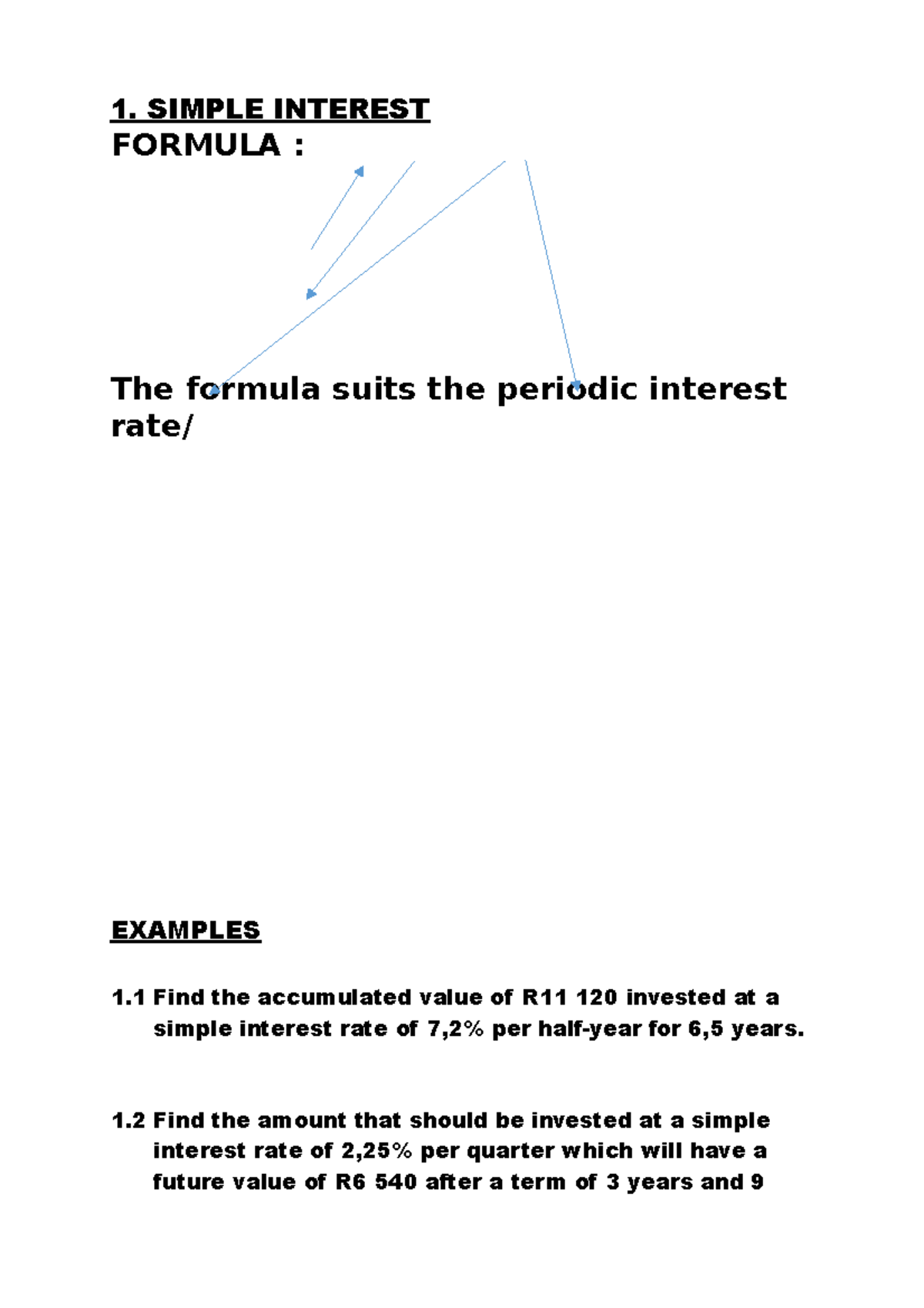 1. Simple Interest - 1. SIMPLE INTEREST FORMULA : The formula suits the ...